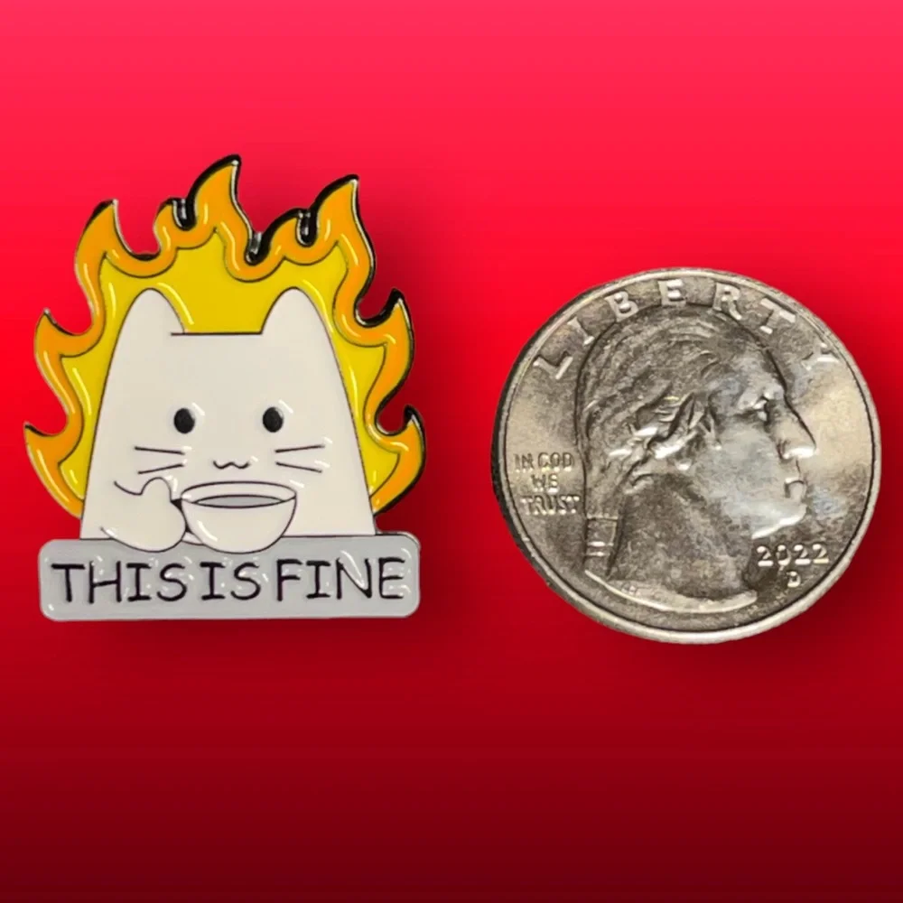 This is Fine (Cat on Fire Drinking Coffee) Brooch/Enamel Pin/Fashion Accessory - Picture 3 of 4